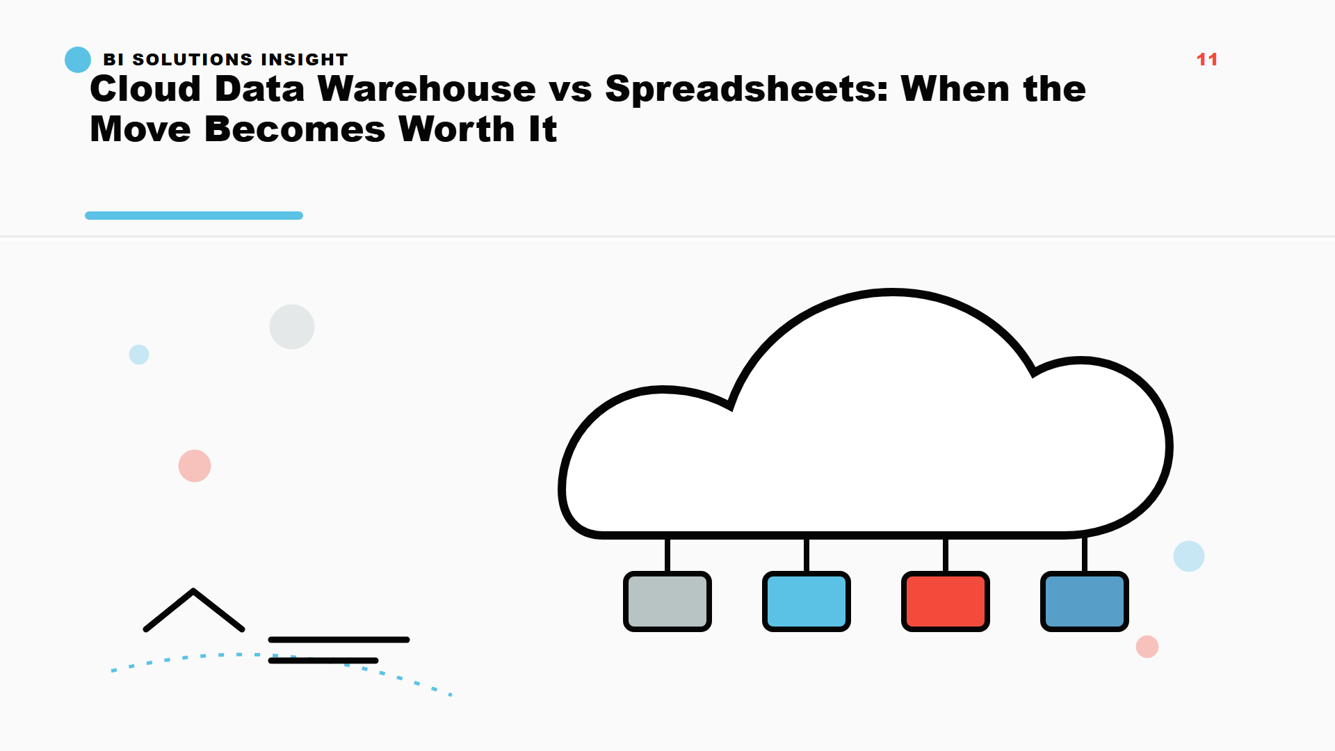 Cloud Data Warehouse vs. Spreadsheets: Wenn sich der Umzug lohnt
