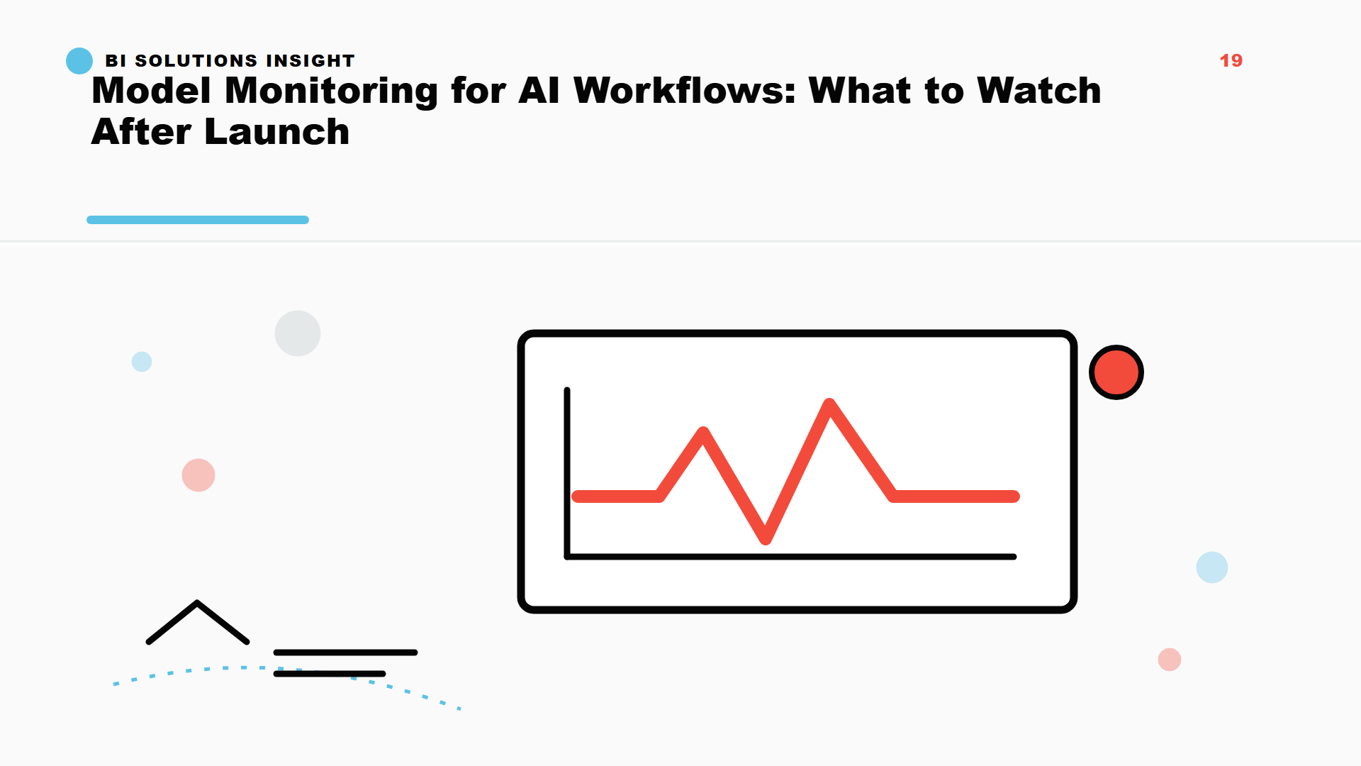 Modellüberwachung für KI-Workflows: Was Sie nach der Einführung beachten sollten